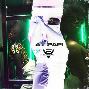 Ay Papi (feat. Cory Aleksey)