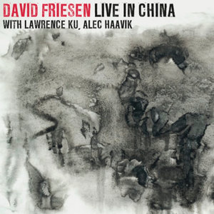 David Friesen (Live In China)