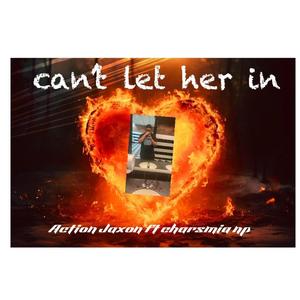 Can’t let her in producer-tlacele (feat. Charisma NP) (Explicit)