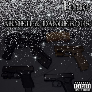 Armed & Dangerous (Explicit)