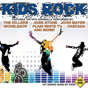 Kids Rock! (hit Songs Sung By Kids)