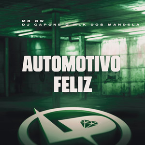 Automotivo Feliz (Explicit)