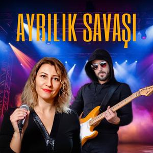 Ayrılık Savaşı (feat. Derya Doğu Ercan)