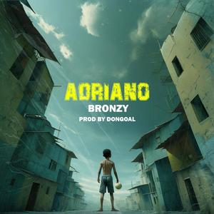 Adriano (Explicit)