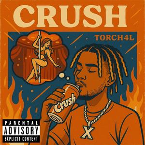 Crush (Explicit)