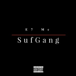 SufGang (Explicit)