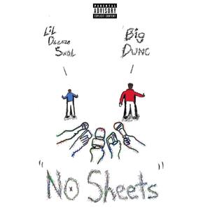 No Sheets (feat. Big Dunc) [Explicit]