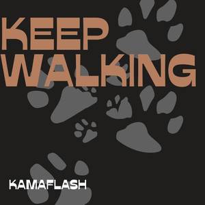 KEEP WALKING