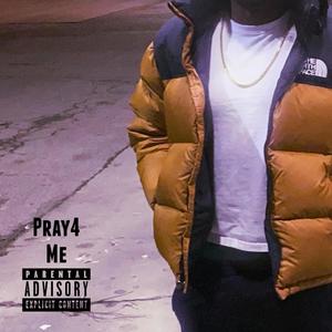 Pray4Me EP (Explicit)