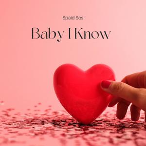 BABY I KNOW (Special Version)