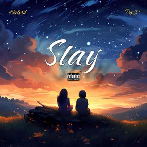 Stay (feat. Trx3) (Explicit)