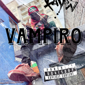Vampiro (feat. Yohan huerta & Paqko west) (Explicit)