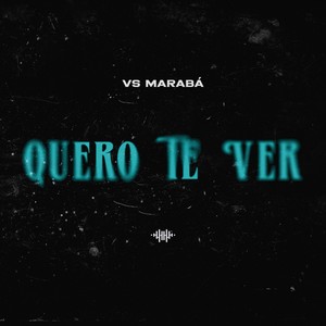 Quero Te Ver (Explicit)