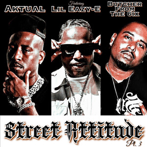 Street Attitude Pt. 3 (Explicit)