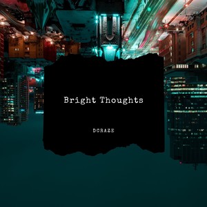 Bright Thoughts (Original Mix)