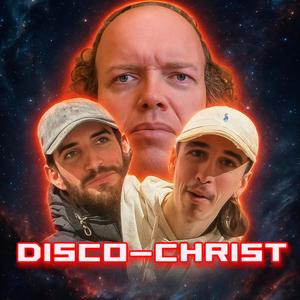 DISCO-CHRIST (feat. OCTO) (Explicit)