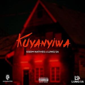 Kuyanyiwa (Explicit)