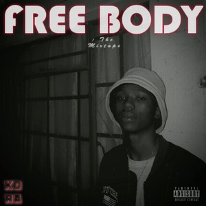 Free Body: the Mixtape (Explicit)