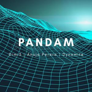 Pandam (feat. Anuja Perera & Dynamite)