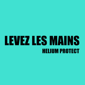 Levez les mains