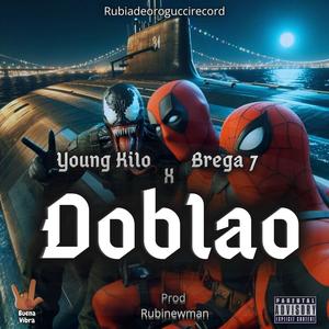 DOBLAO (feat. Brega 7 & RubiNewman prod) [Explicit]