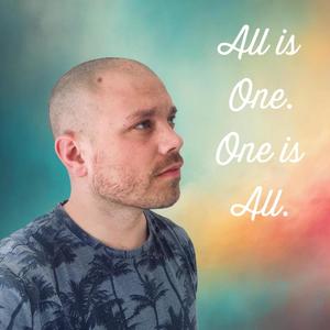 All is one. One is all.