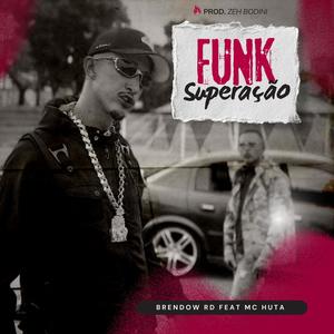 Funk Superação (Explicit)