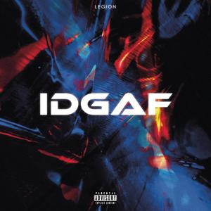 IDGAF (Explicit)