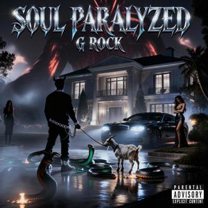 Soul Paralyzed (Explicit)