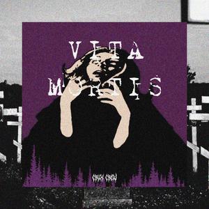 VITA MORTIS (Explicit)