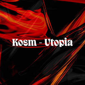 Kosm - Utopia