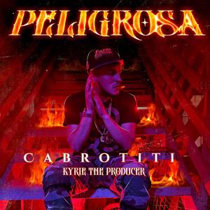 PELIGROSA (Explicit)