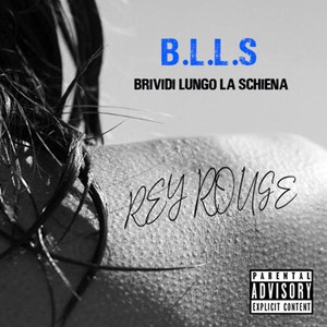 B.L.L.S.(Brividi lungo la schiena) (Explicit)