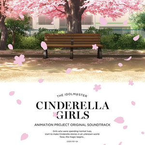 THE IDOLM@STER CINDERELLA GIRLS ANIMATION PROJECT ORIGINAL SOUNDTRACK