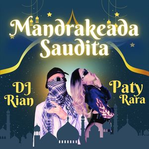DJ RIAN OFICIAL - MANDRAKEADA SAUDITA (Explicit)