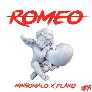 Romeo (feat. Ninhomalo) [Explicit]