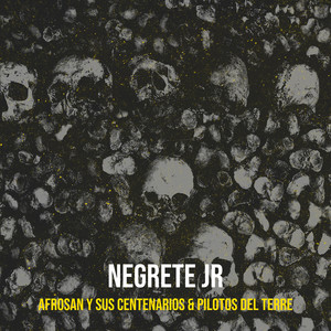 Negrete Jr (Explicit)