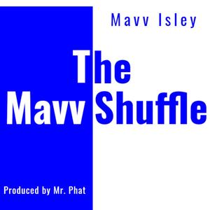 The Mavv Shuffle