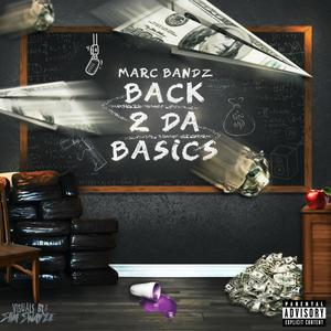 Back 2 Da Basics (Explicit)