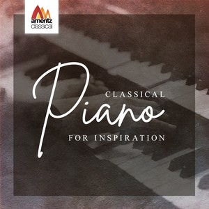 Classical Piano for Inspiration