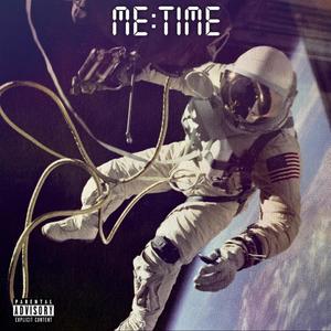 Me Time (feat. Rocki Jean) [Explicit]