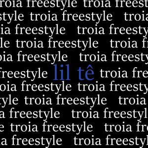 TROIA FREESTYLE! (Explicit)