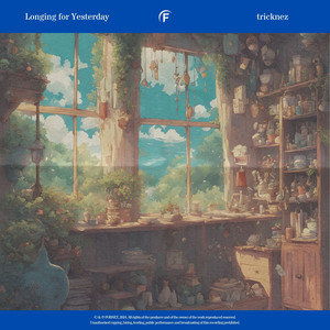 Longing for Yesterday