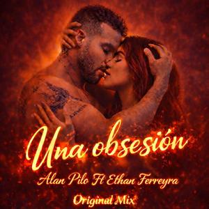 Una Obsesión (feat. Ethan Ferreyra) (Circuit Version)