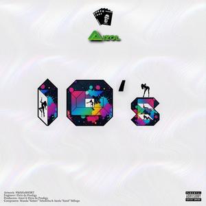10s (feat. Goker) (Explicit)