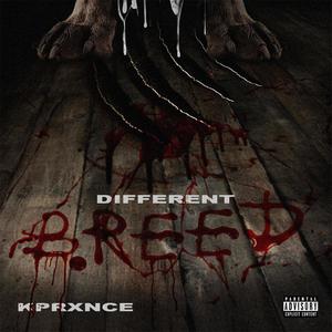 Different Breed (Explicit)