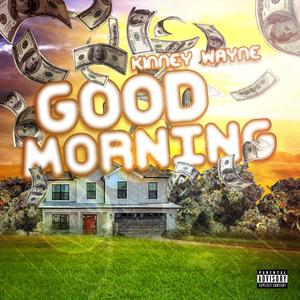 Good Morning (Explicit)