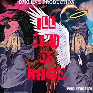 Ill Mind Of Riigo (Explicit)