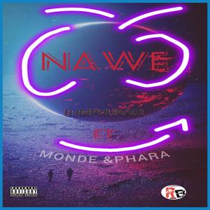 Nawe (feat. MONDE & PHARA)