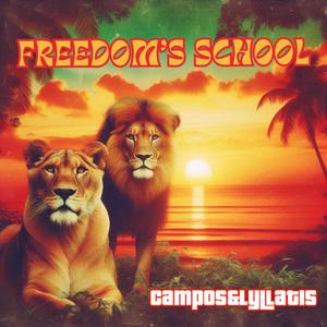 Freedom's School (Explicit)